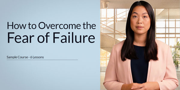 How to Overcome the Fear of Failure